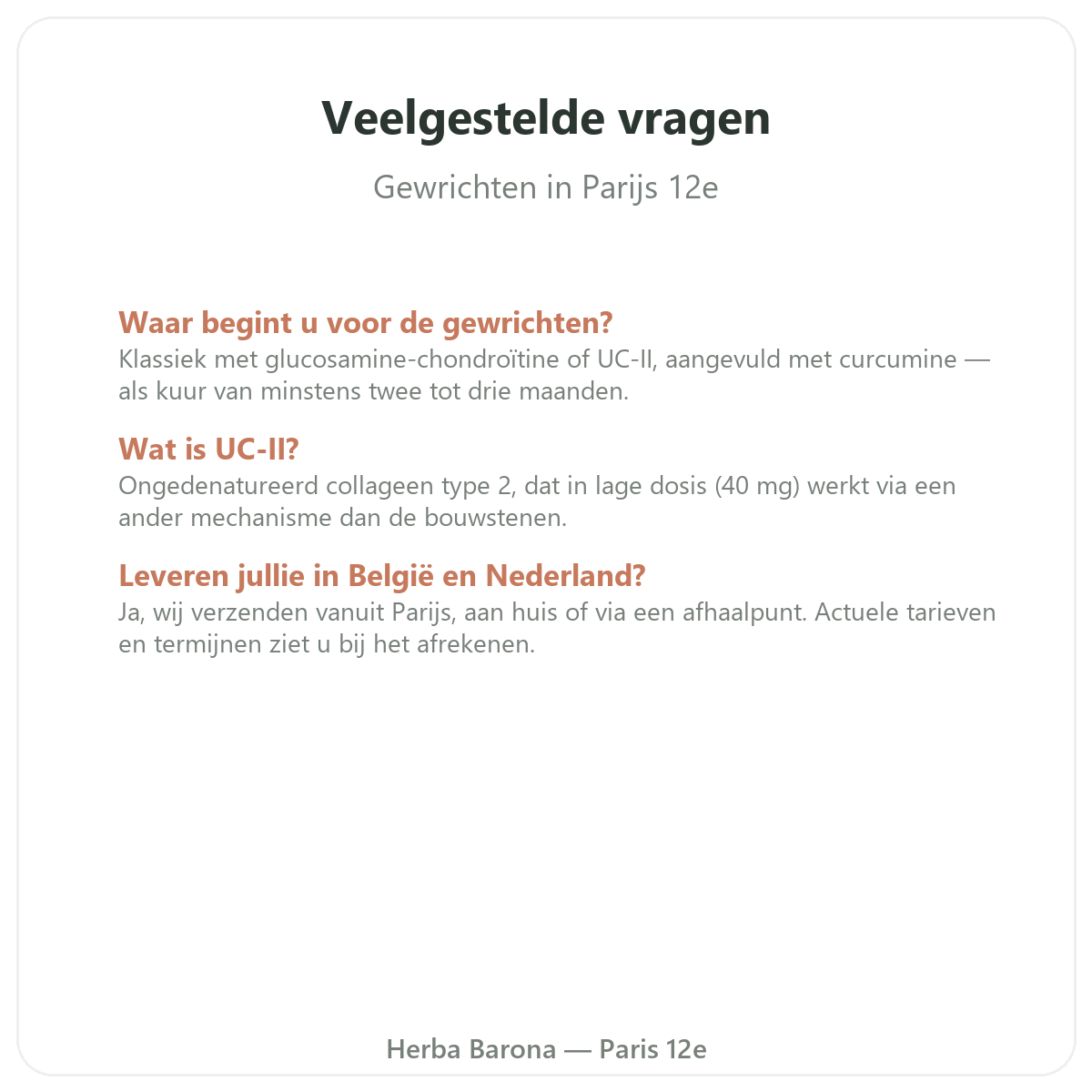 Veelgestelde vragen Gewrichten in Parijs - Herba Barona Parijs 12e