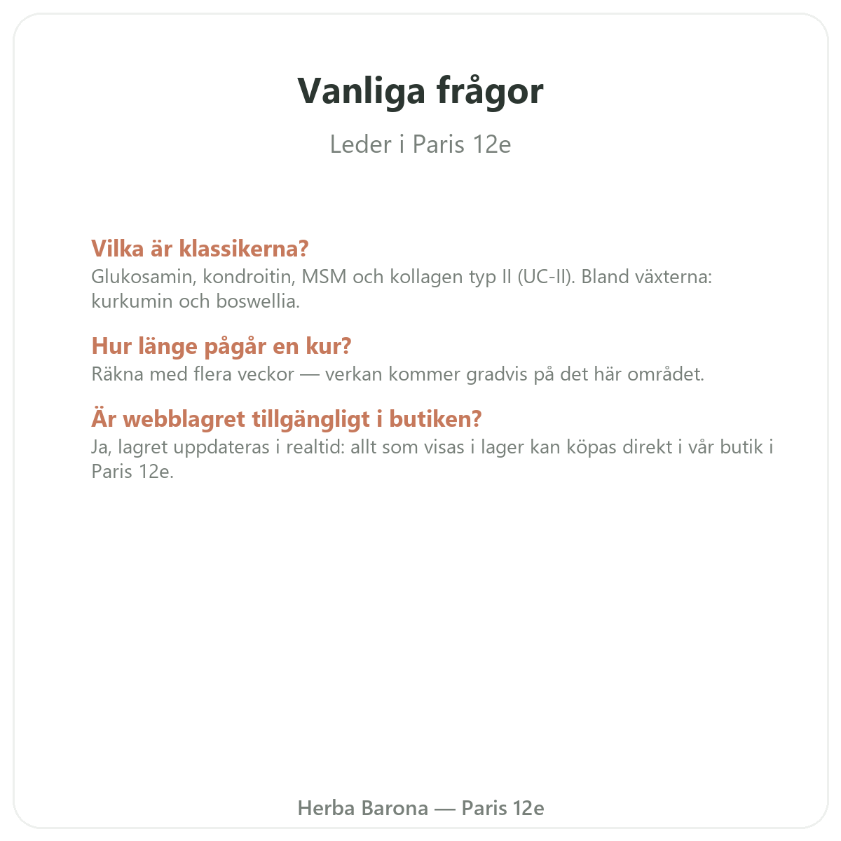 Vanliga frågor om leder i Paris – Herba Barona Paris 12e