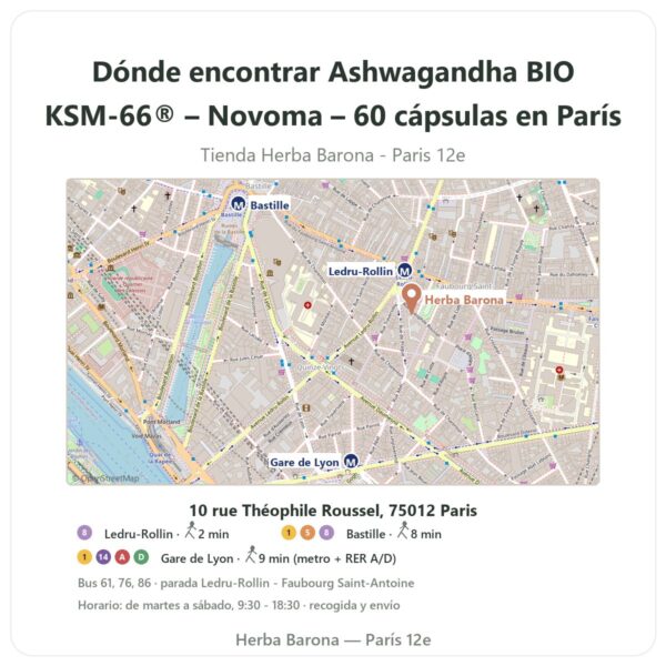 Dónde encontrar Ashwagandha BIO KSM-66® – Novoma – 60 cápsulas en París - plano de la tienda Herba Barona Paris 12e