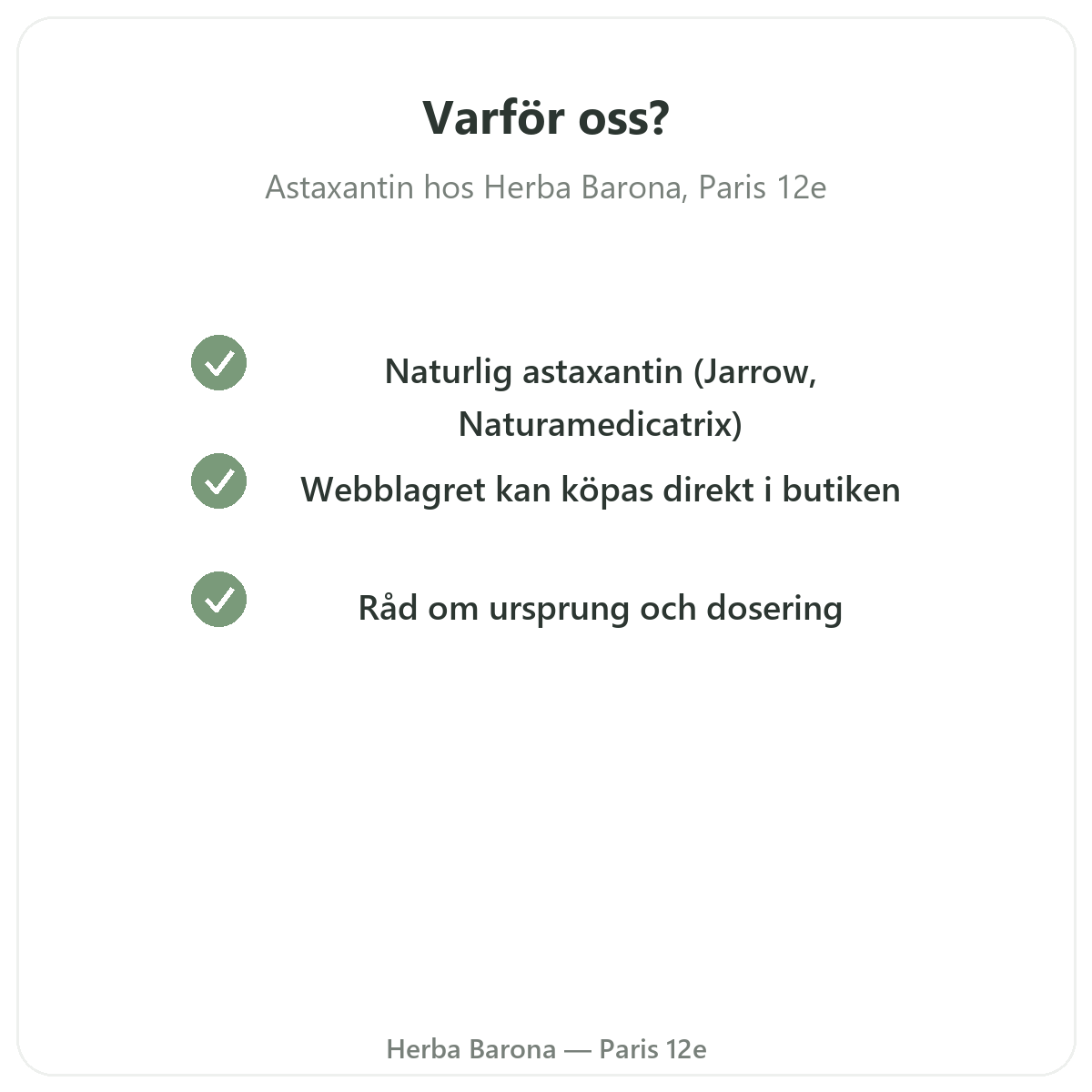 Varför köpa astaxantin i Paris hos Herba Barona Paris 12e