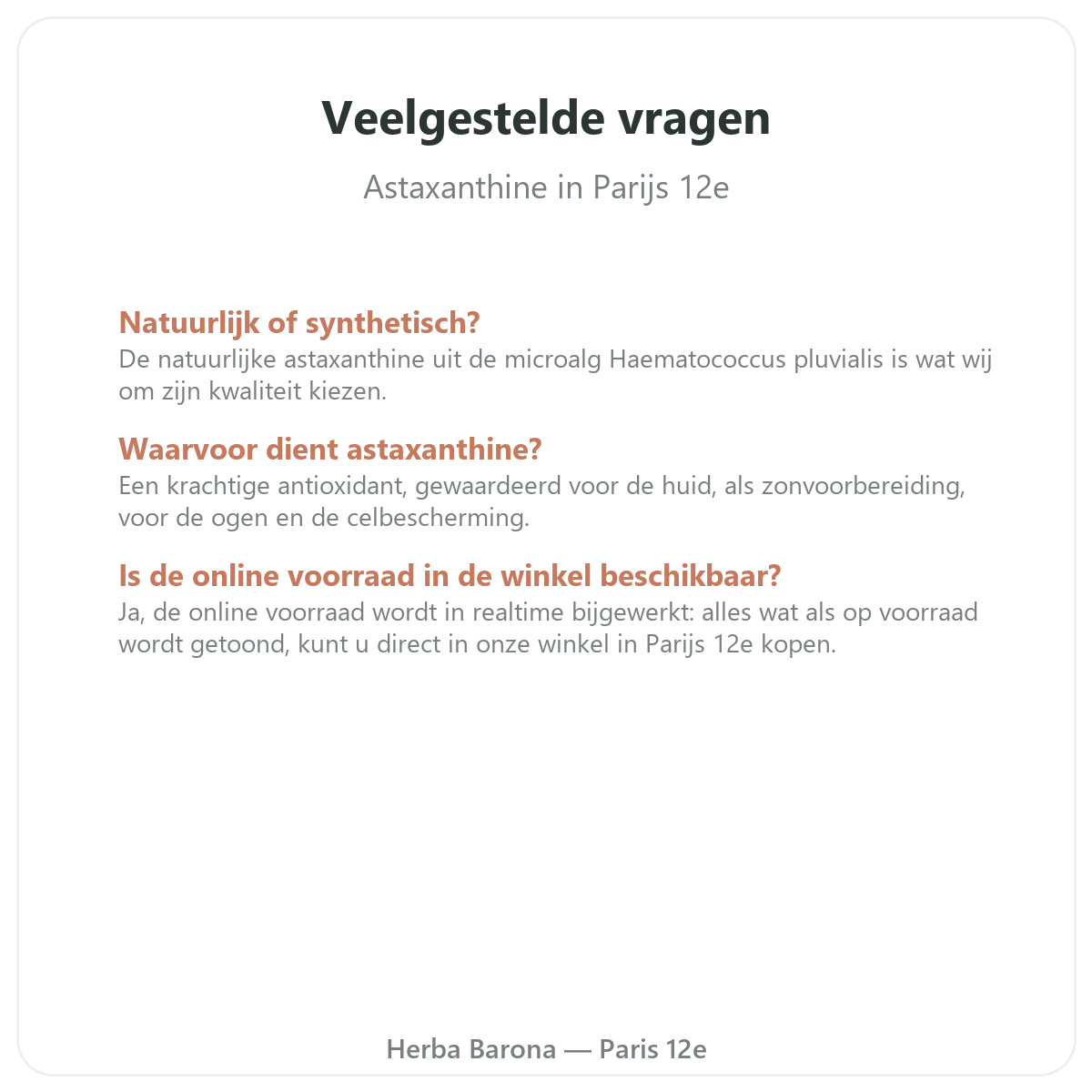 Veelgestelde vragen over Astaxanthine in Parijs - Herba Barona Parijs 12e