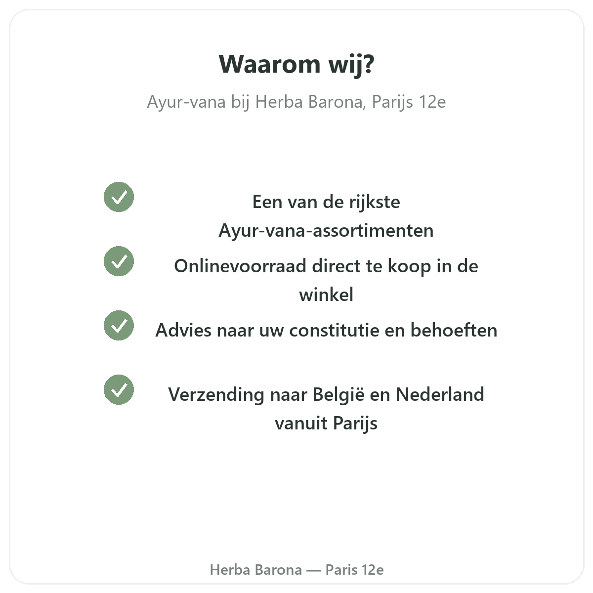 Waarom Ayur-vana kopen bij Herba Barona in Parijs 12e
