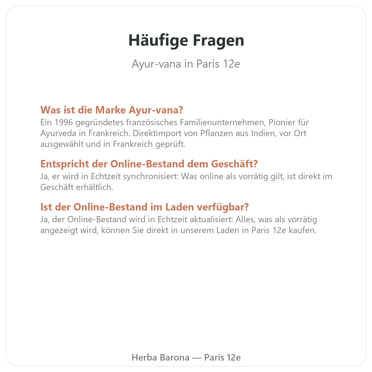 Häufige Fragen zu Ayur-vana in Paris - Herba Barona Paris 12e