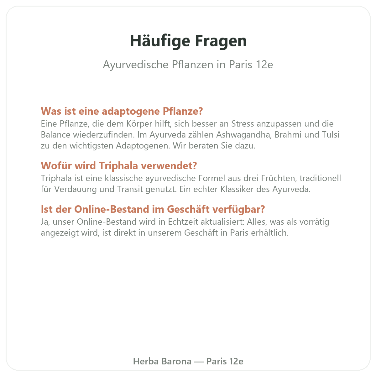 Häufige Fragen zu Ayurvedische Pflanzen in Paris – Herba Barona Paris 12e