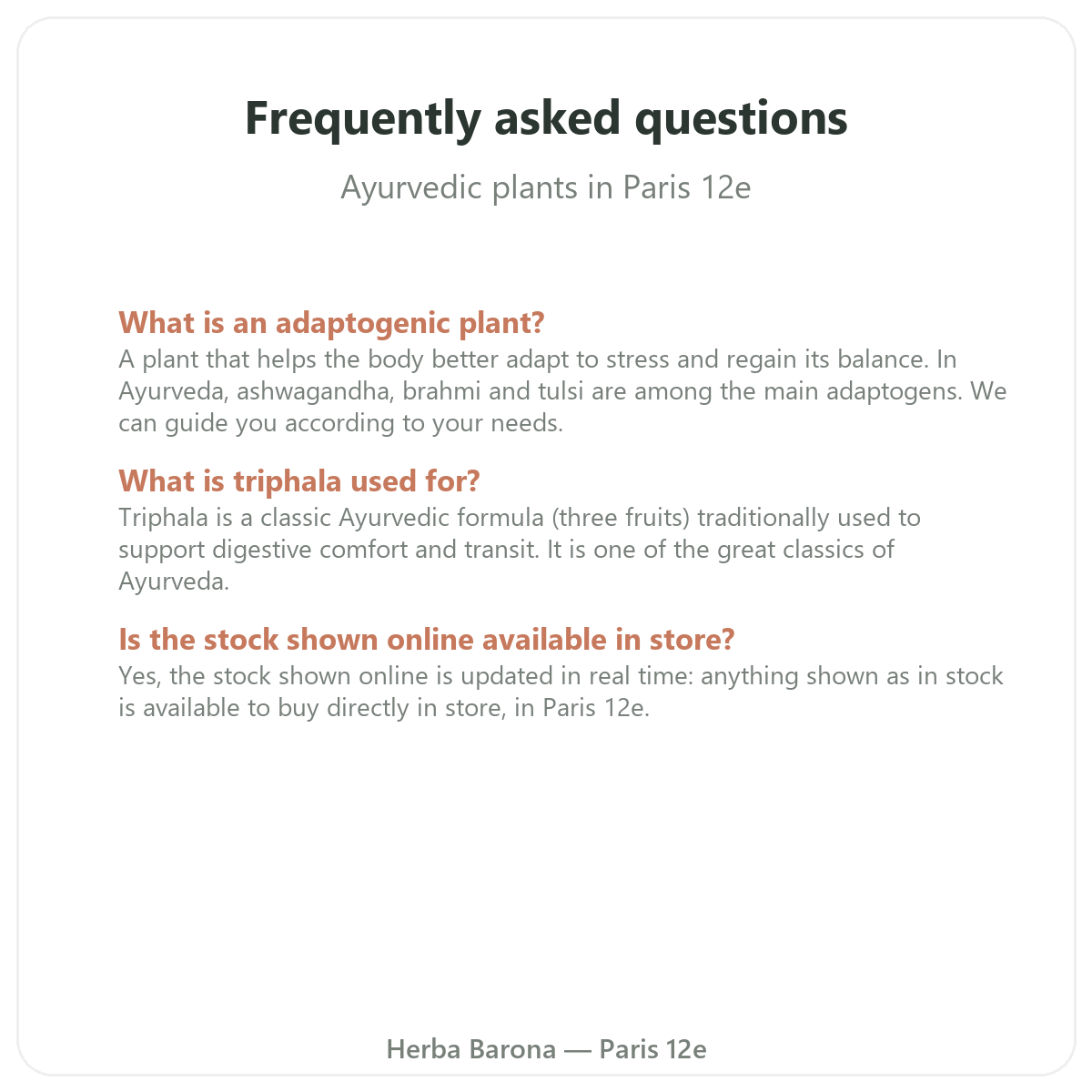 Frequently asked questions about Ayurvedic herbs in Paris - Herba Barona Paris 12th