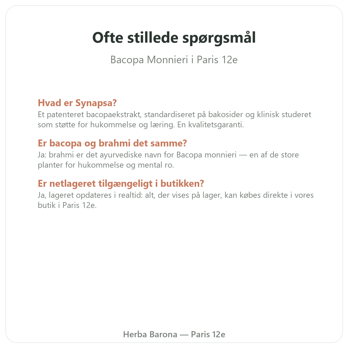 Ofte stillede spørgsmål Bacopa Brahmi Paris i Paris - Herba Barona Paris 12