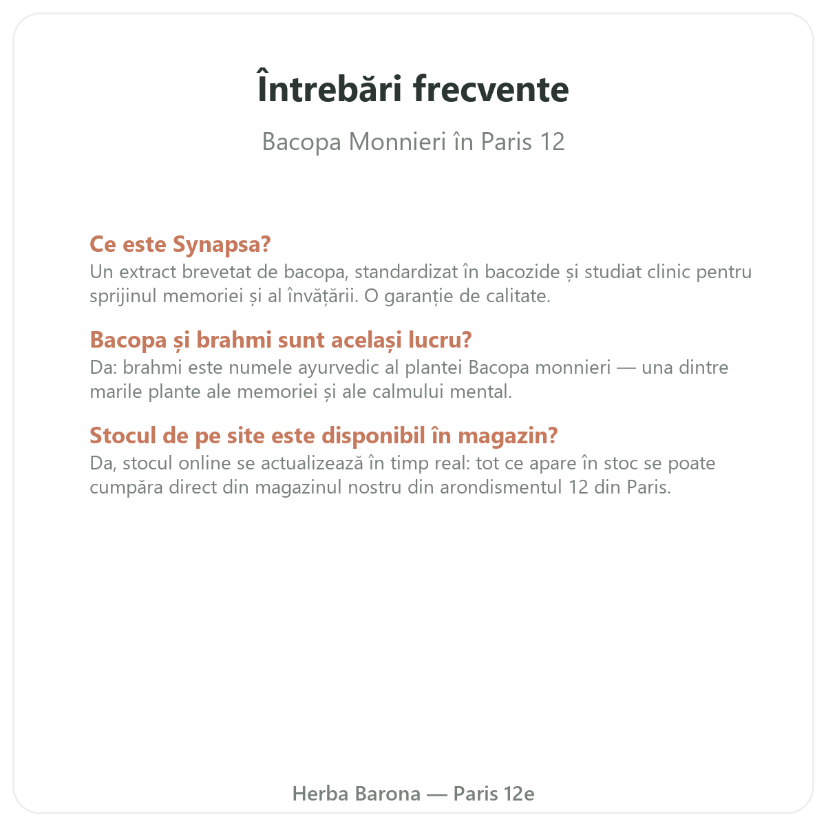 Întrebări frecvente Bacopa Brahmi Paris la Paris - Herba Barona Paris 12e