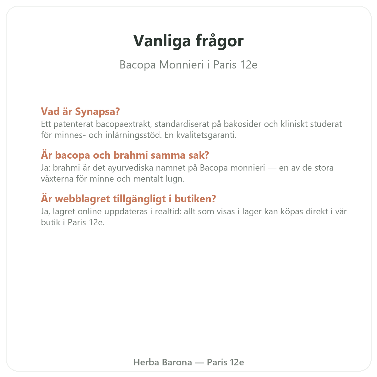 Vanliga frågor om bacopa brahmi i Paris - Herba Barona Paris 12e