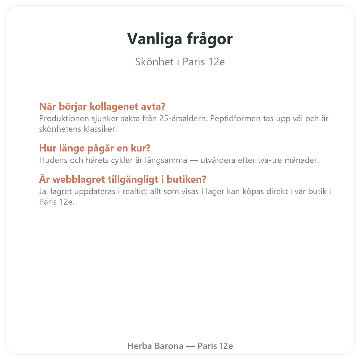 Vanliga frågor om skönhet hud hår i Paris - Herba Barona Paris 12e