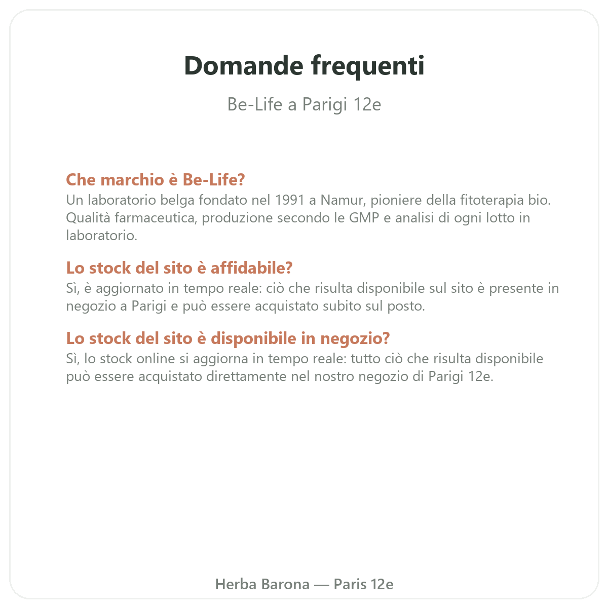 Domande frequenti Be-Life a Parigi - Herba Barona Parigi 12e
