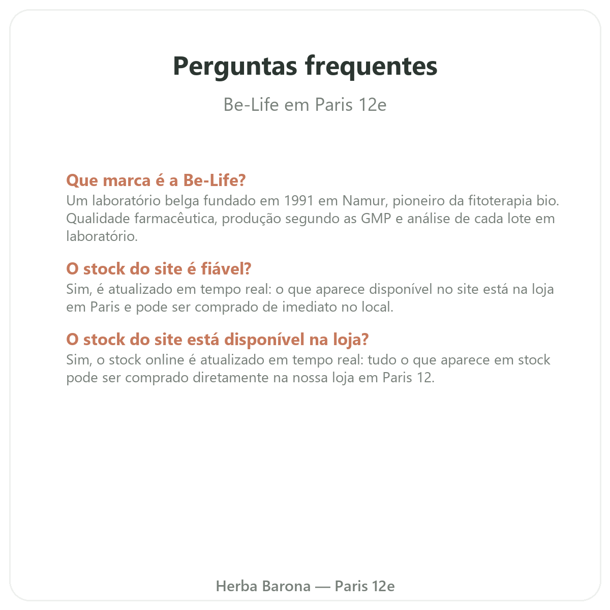 Perguntas frequentes Be-Life em Paris - Herba Barona Paris 12e