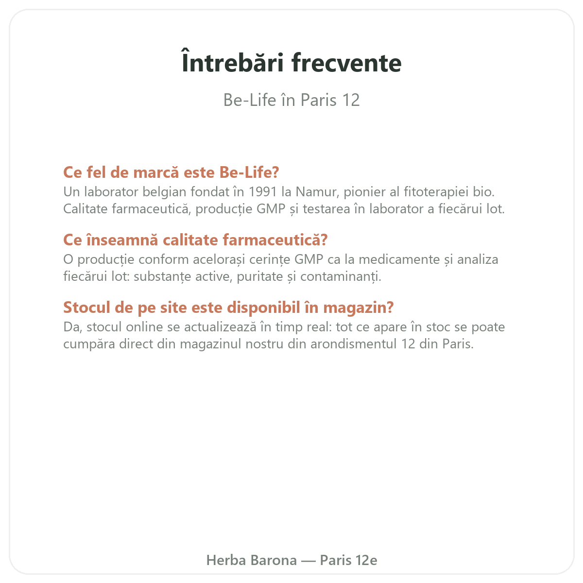 Întrebări frecvente Be-Life la Paris - Herba Barona Paris, arondismentul 12