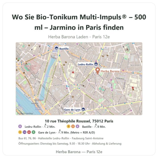 Wo finden Sie Bio-Tonikum Multi-Impuls® – 500 ml – Jarmino in Paris - Ladenplan Herba Barona Paris 12e