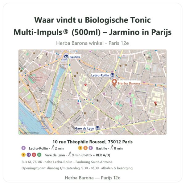 Waar vindt u Biologische Tonic Multi-Impuls® (500ml) – Jarmino in Parijs - winkelplattegrond Herba Barona Paris 12e
