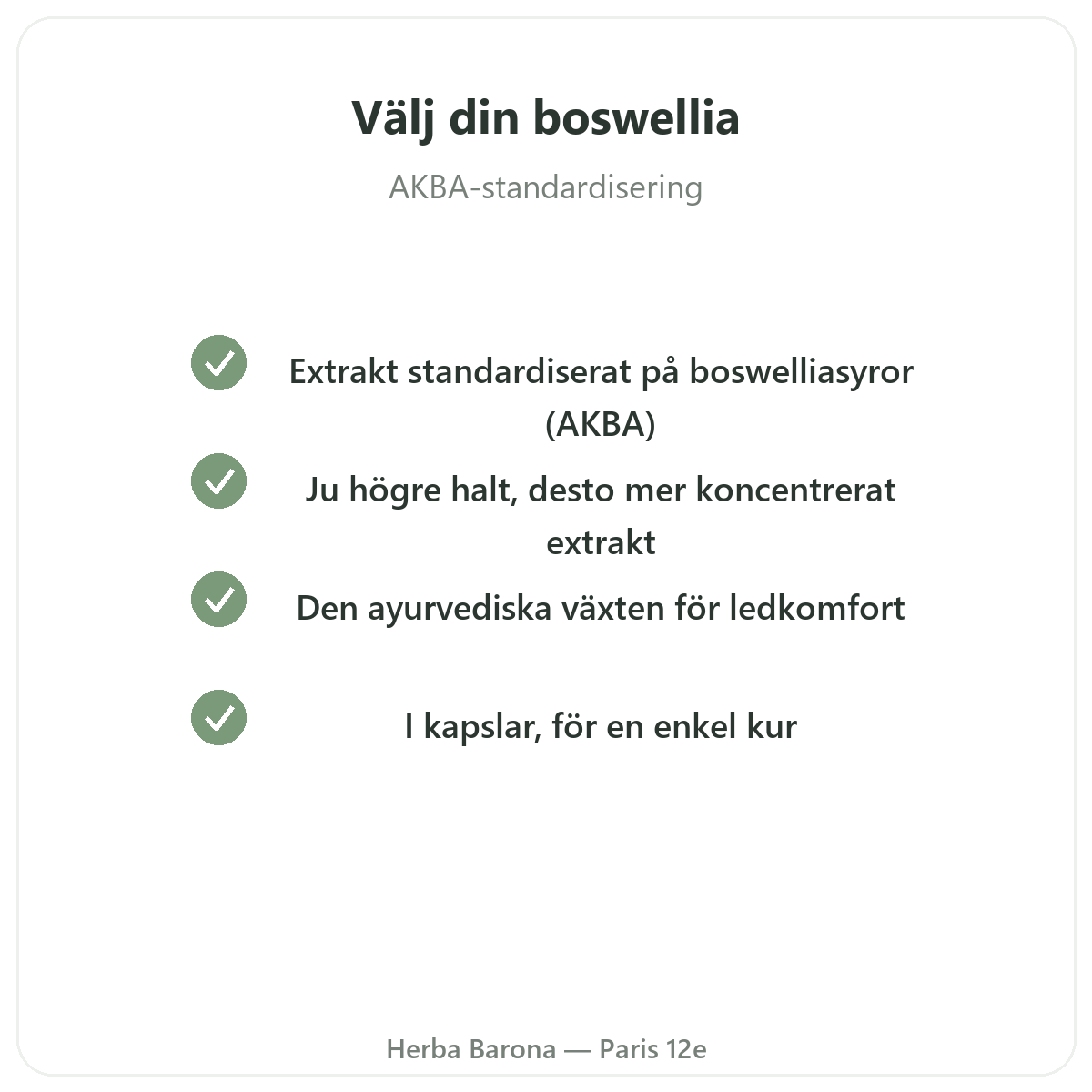 Boswellia Paris - kvalitetslöften hos Herba Barona Paris 12e