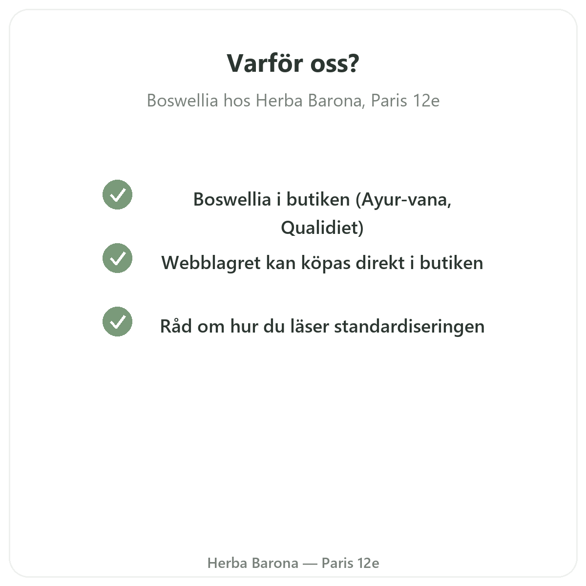 Varför köpa Boswellia i Paris hos Herba Barona Paris 12e