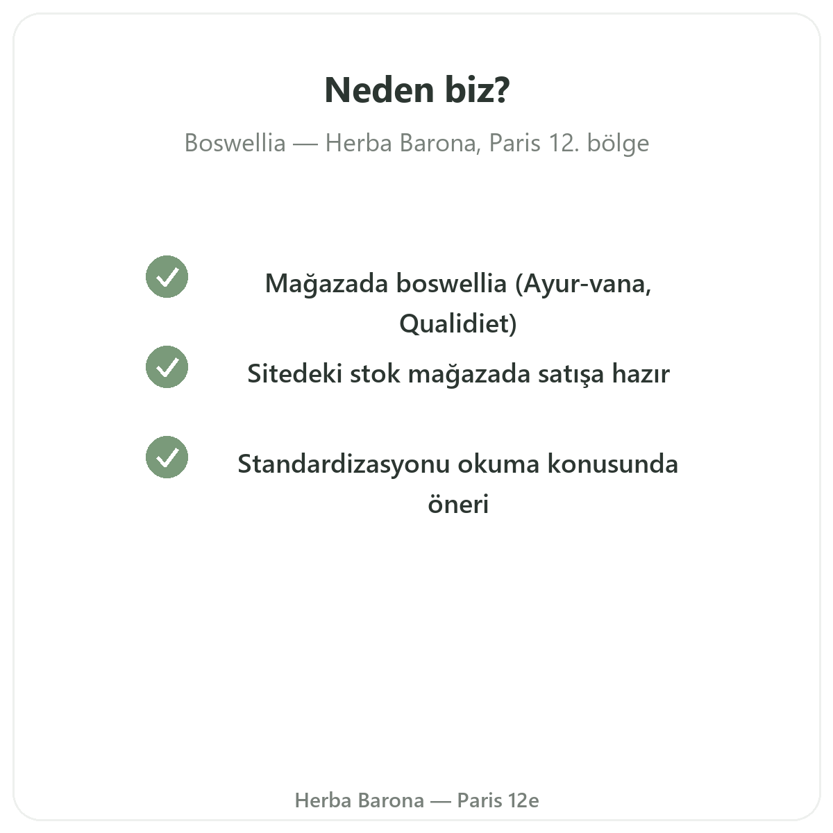 Paris’te Boswellia neden Herba Barona’dan alınmalı