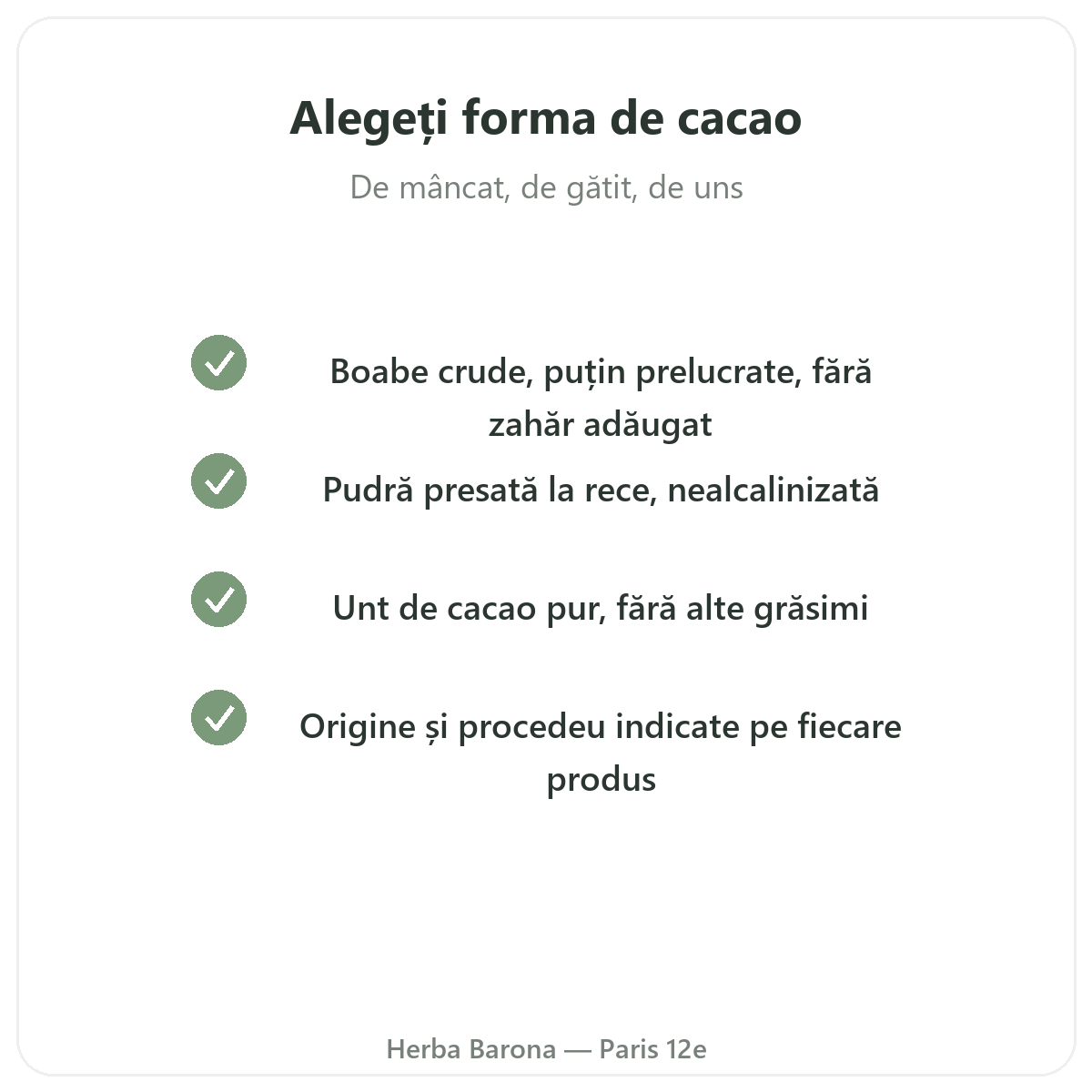 Cacao crud Paris - angajamente de calitate la Herba Barona Paris, arondismentul 12