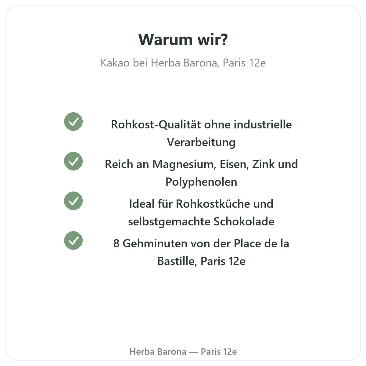 Warum Kakao in Paris bei Herba Barona Paris 12e kaufen