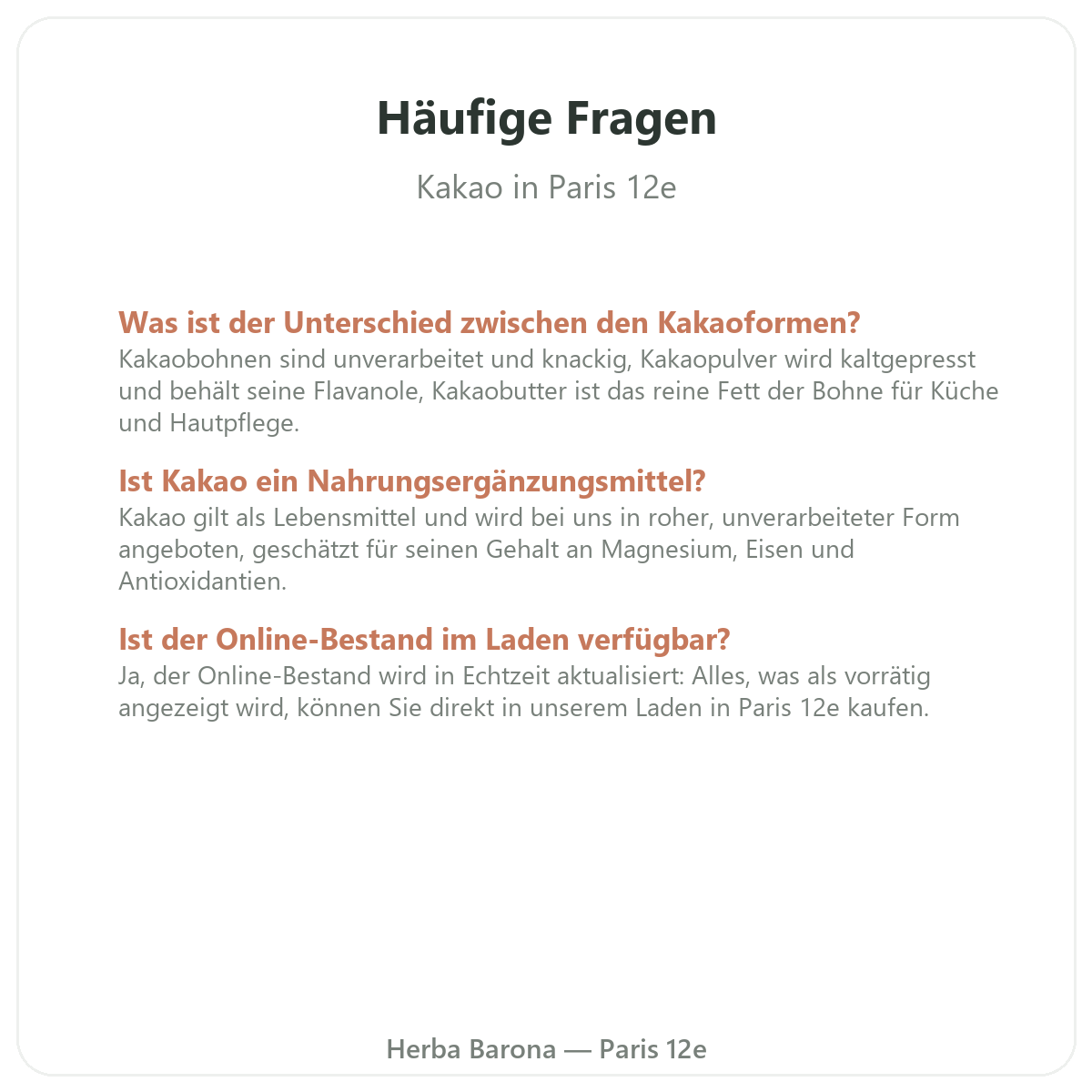 Häufige Fragen zu Kakao in Paris - Herba Barona Paris 12e