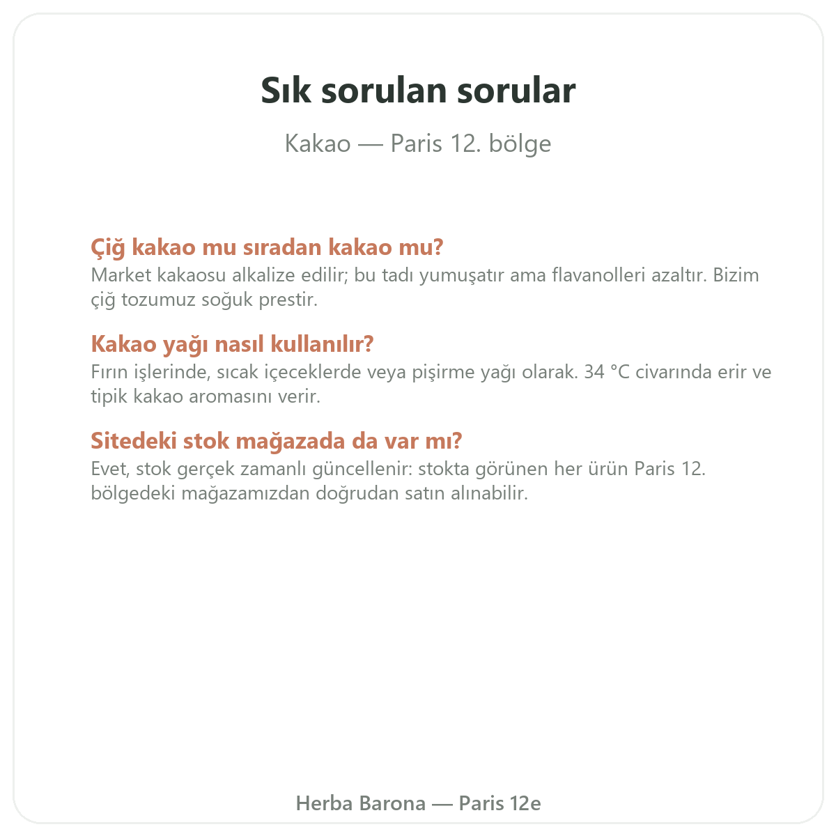 Cacao cru Paris hakkında sık sorulan sorular, Paris - Herba Barona, Paris 12. bölge