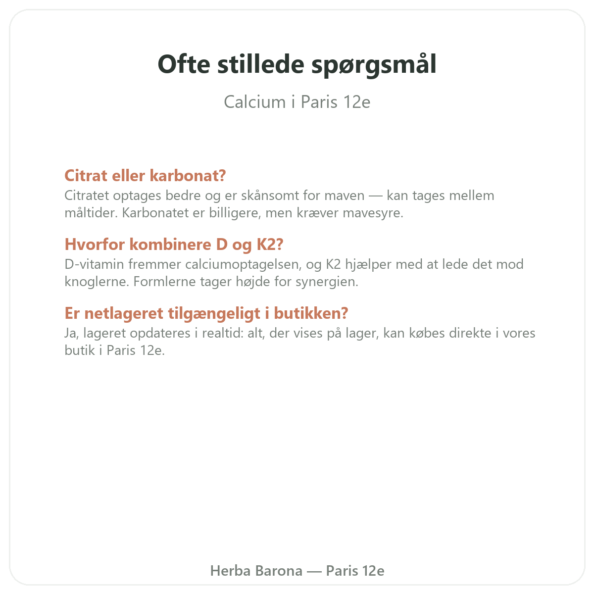 Ofte stillede spørgsmål Calcium i Paris - Herba Barona Paris 12