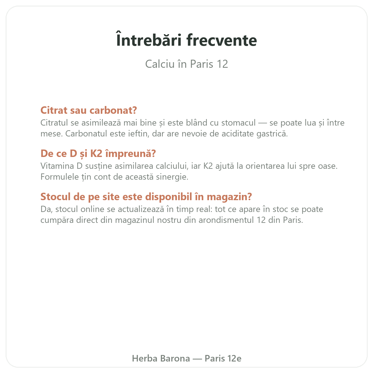 Întrebări frecvente Calciu la Paris - Herba Barona Paris, arondismentul 12
