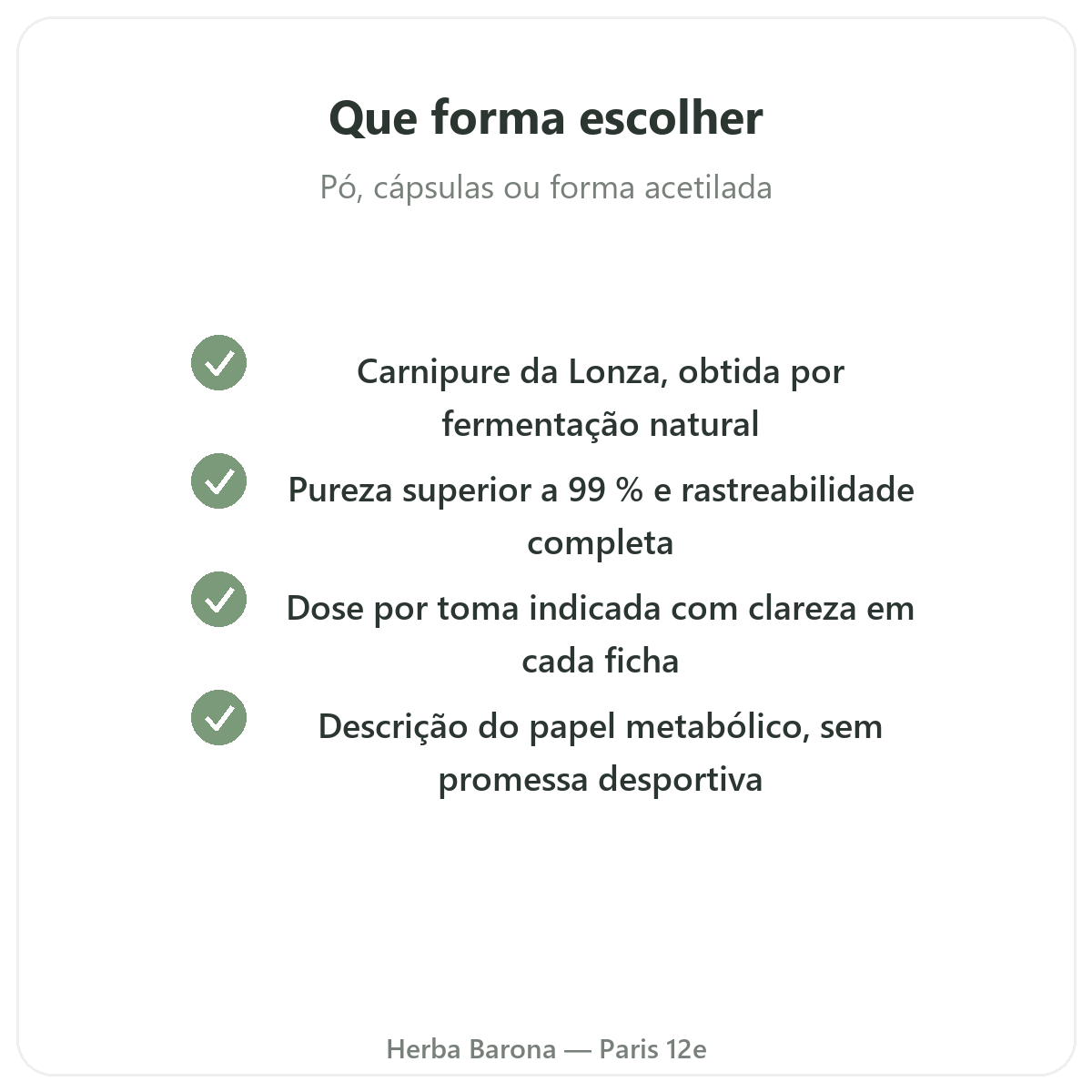 L-Carnitina em Paris - compromissos de qualidade na Herba Barona, Paris 12e