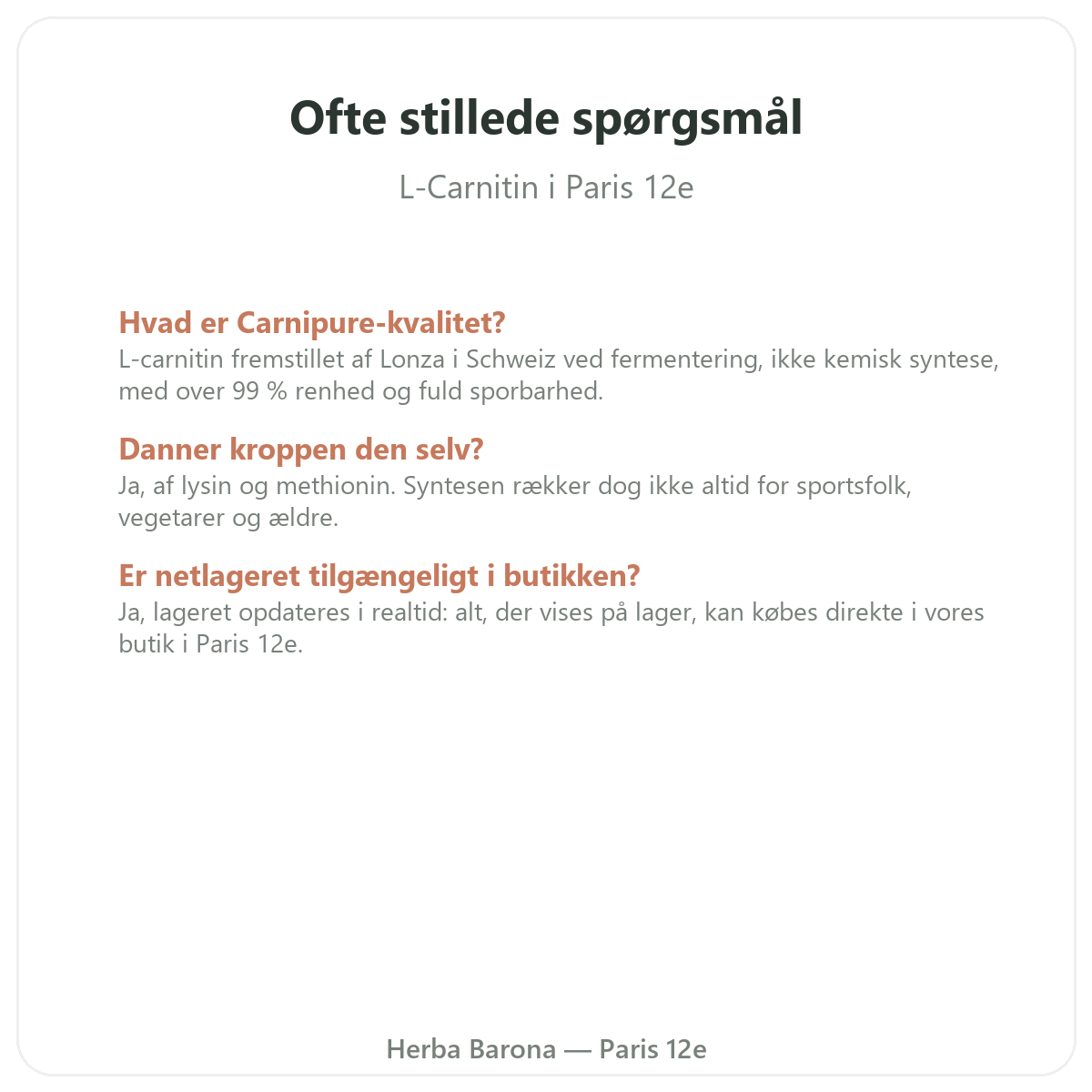 Ofte stillede spørgsmål om L-Carnitin i Paris - Herba Barona Paris 12