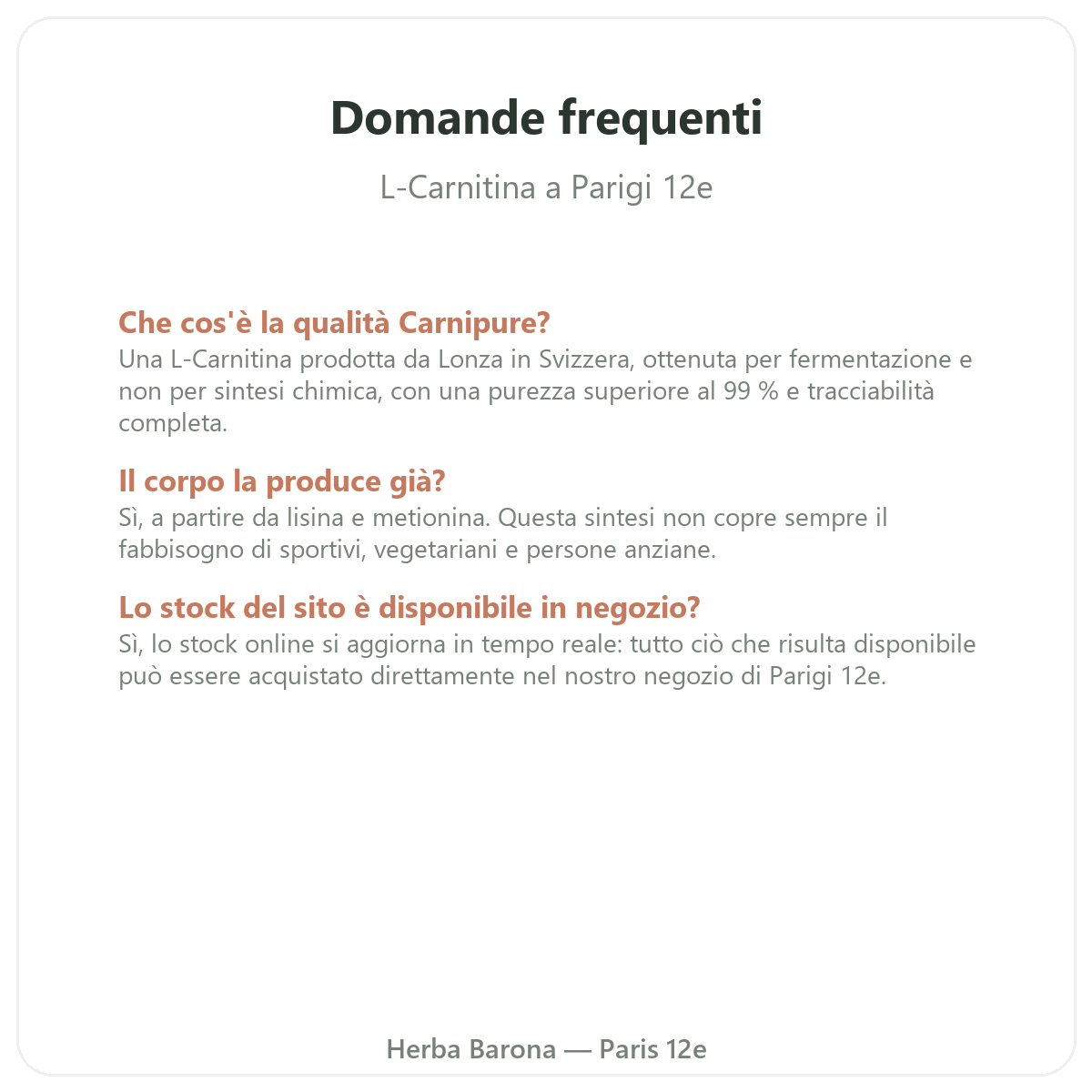 Domande frequenti su L-Carnitina a Parigi - Herba Barona Parigi 12e