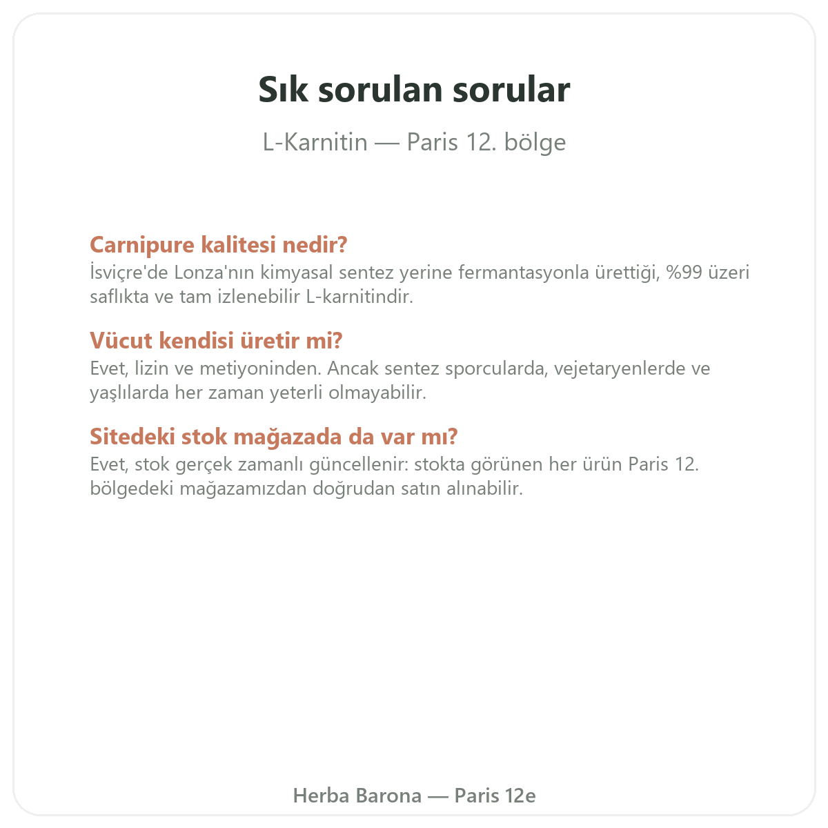 L-Karnitin Paris hakkında sıkça sorulan sorular - Herba Barona Paris 12. bölge
