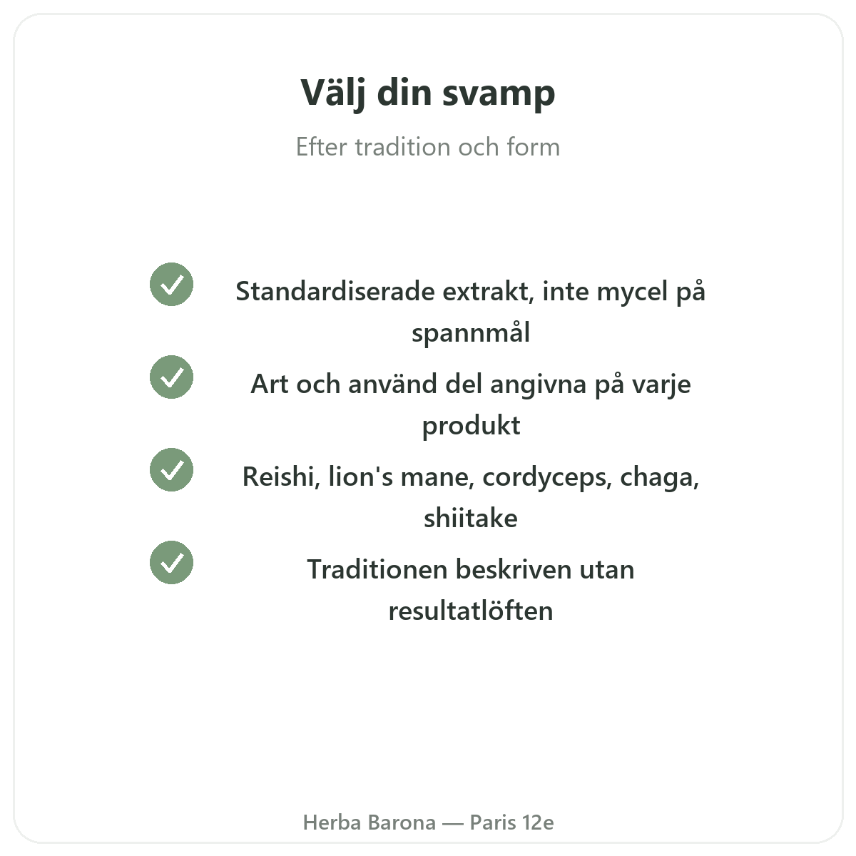 Funktionella svampar - viktiga aktiva ämnen att välja hos Herba Barona Paris 12e