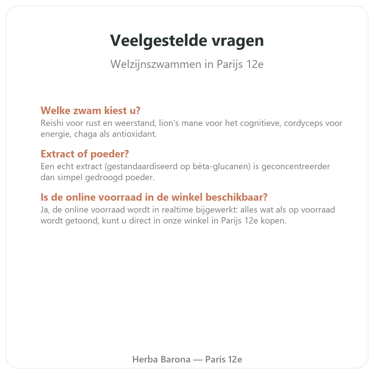 Veelgestelde vragen medicinale paddenstoelen in Parijs - Herba Barona Parijs 12e