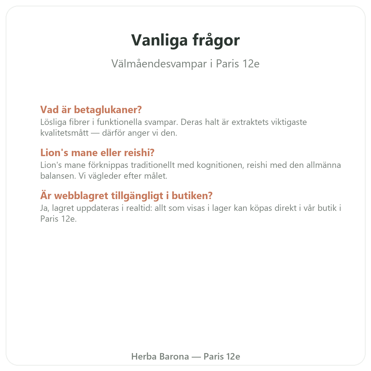 Vanliga frågor om funktionella svampar i Paris - Herba Barona Paris 12e