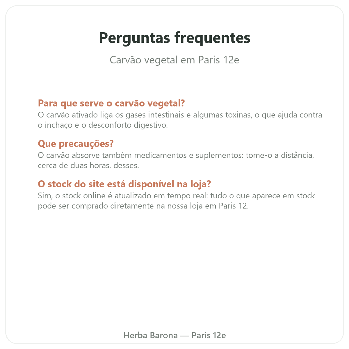 Perguntas frequentes sobre Carvão vegetal em Paris - Herba Barona Paris 12e