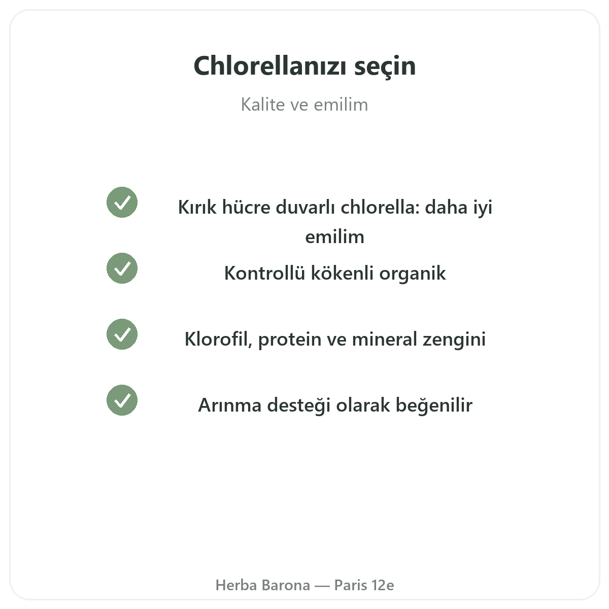 Klorella Paris - Herba Barona Paris 12. bölgede kalite taahhütleri