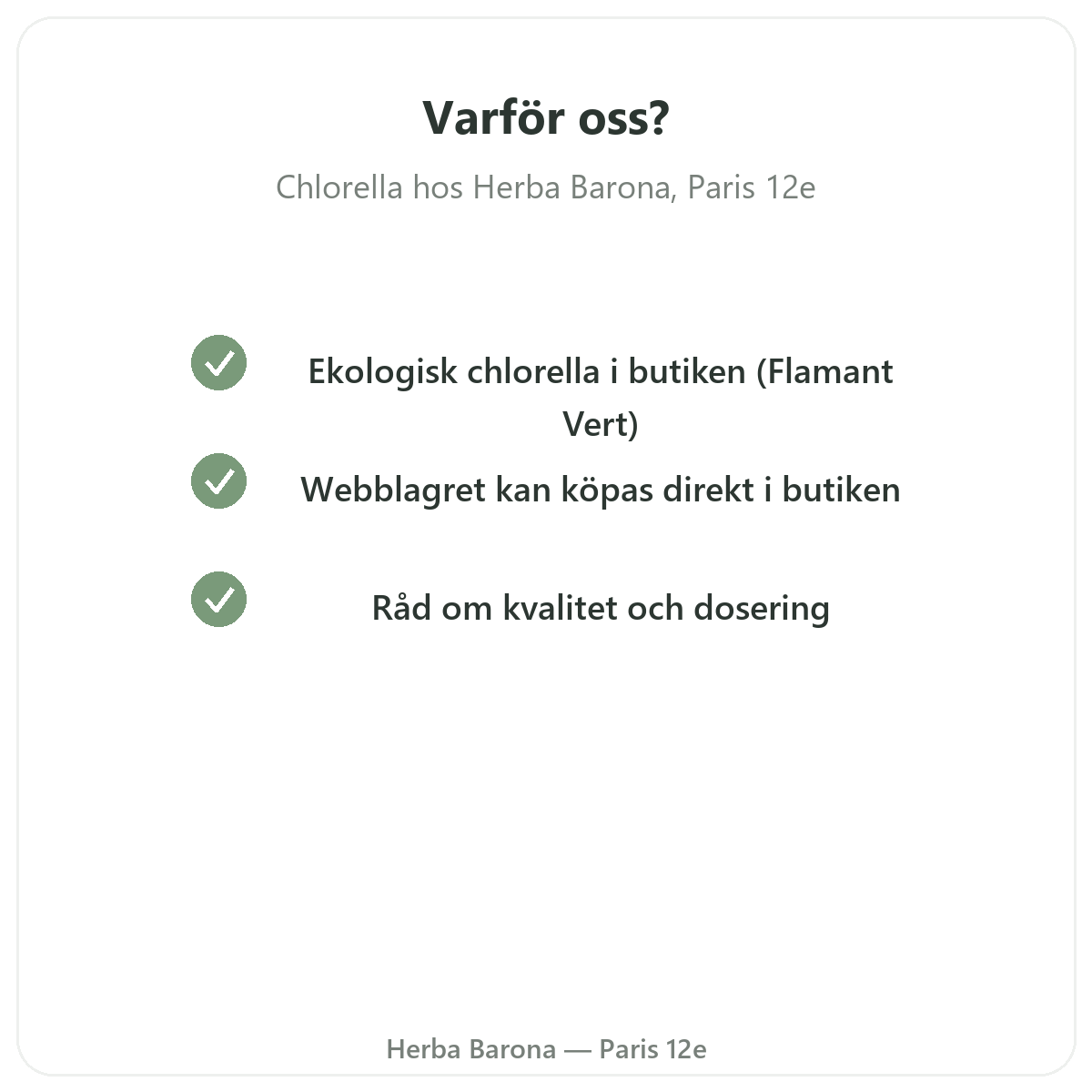 Varför köpa Klorella Paris i Paris hos Herba Barona Paris 12e