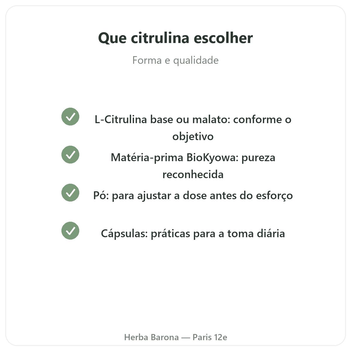 Citrulina em Paris - compromissos de qualidade na Herba Barona Paris 12e
