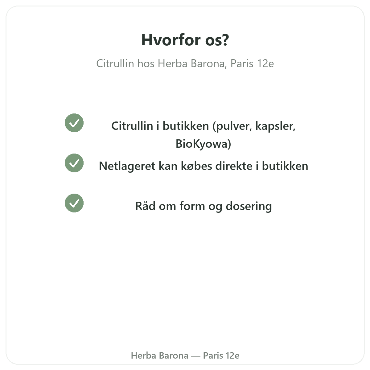 Hvorfor købe Citrullin Paris i Paris hos Herba Barona Paris 12