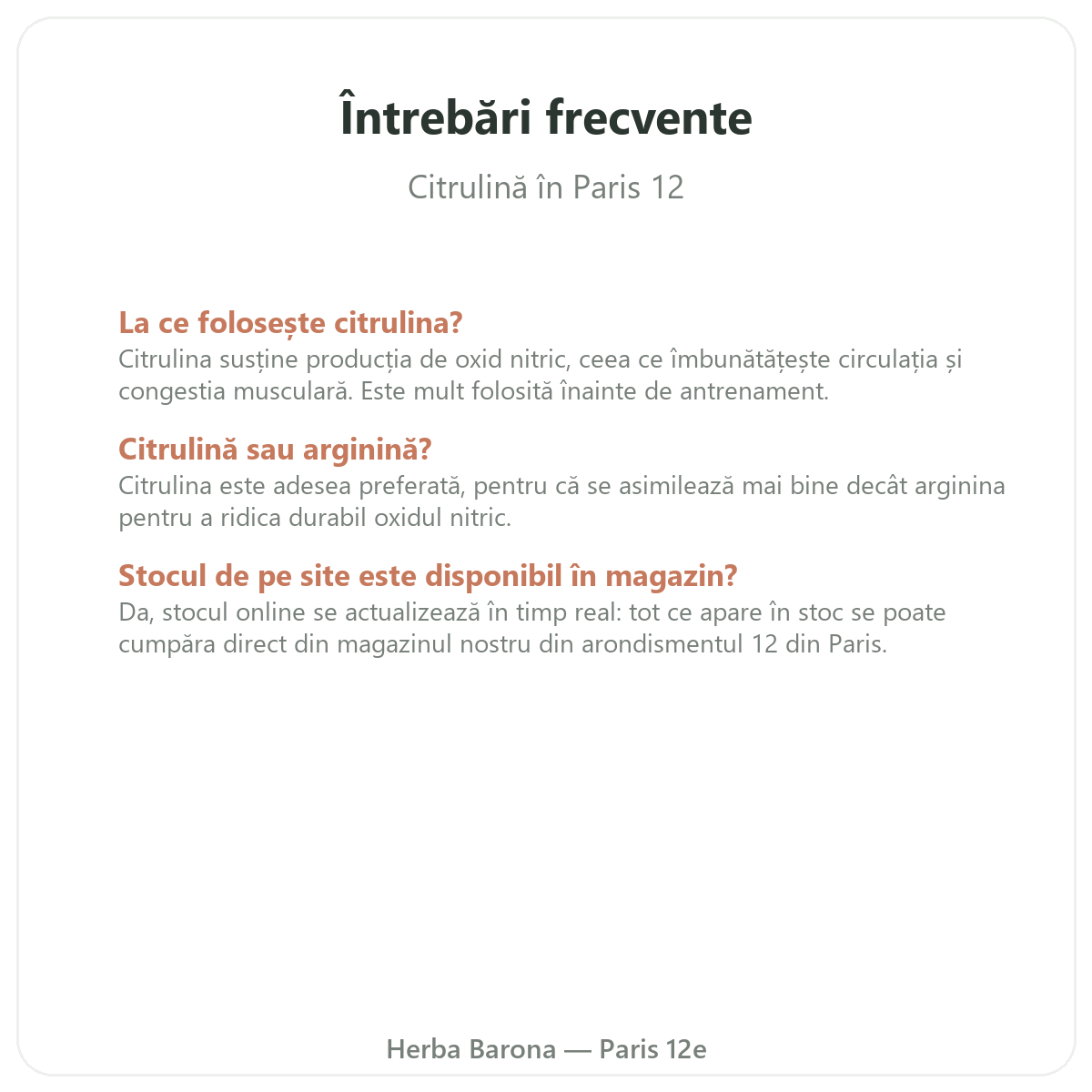 Întrebări frecvente Citrulină Paris la Paris - Herba Barona Paris, arondismentul 12