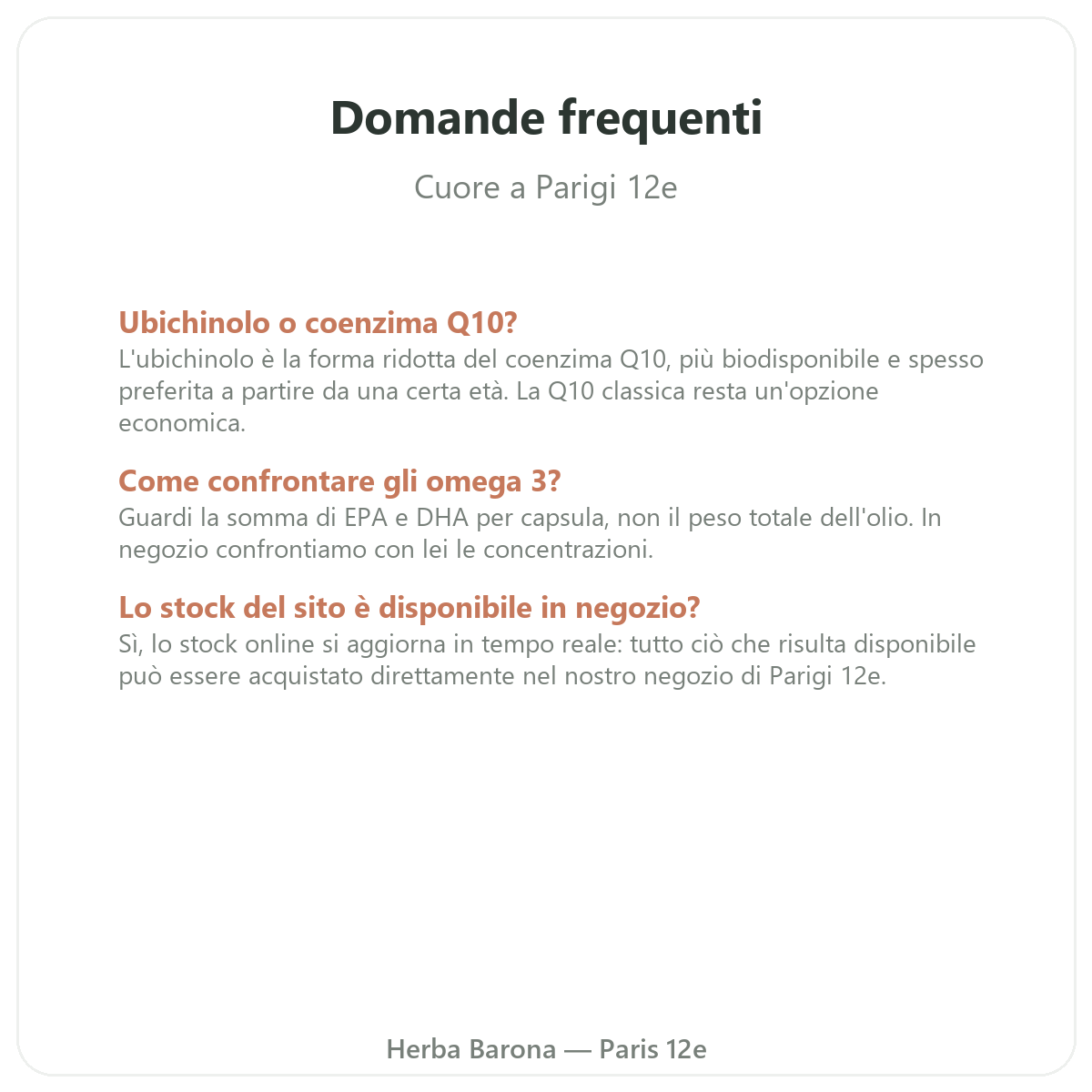 Domande frequenti integratori per il cuore a Parigi - Herba Barona Parigi 12e