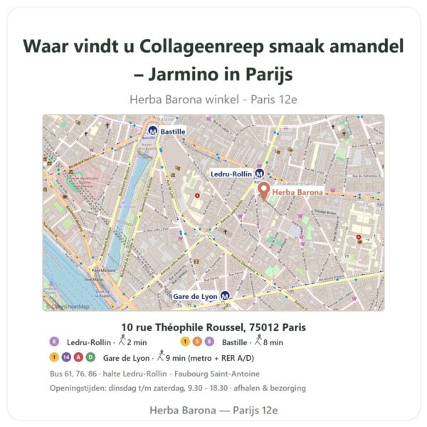 Waar vindt u Collageenreep smaak amandel – Jarmino in Parijs - winkelplattegrond Herba Barona Paris 12e