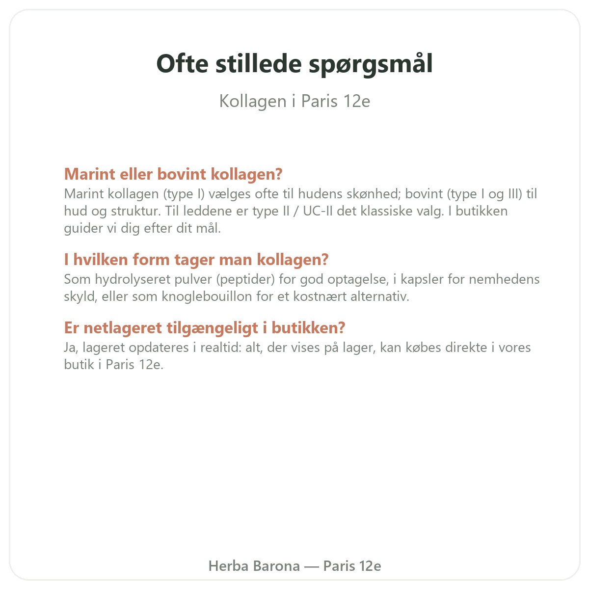 Ofte stillede spørgsmål om Collagen Paris i Paris - Herba Barona Paris 12