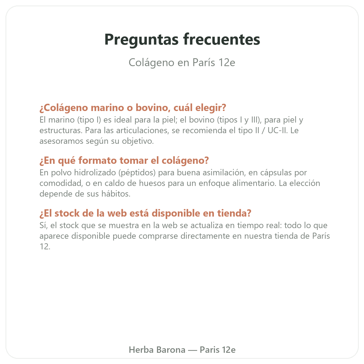 Preguntas frecuentes sobre Colágeno en París - Herba Barona París 12e
