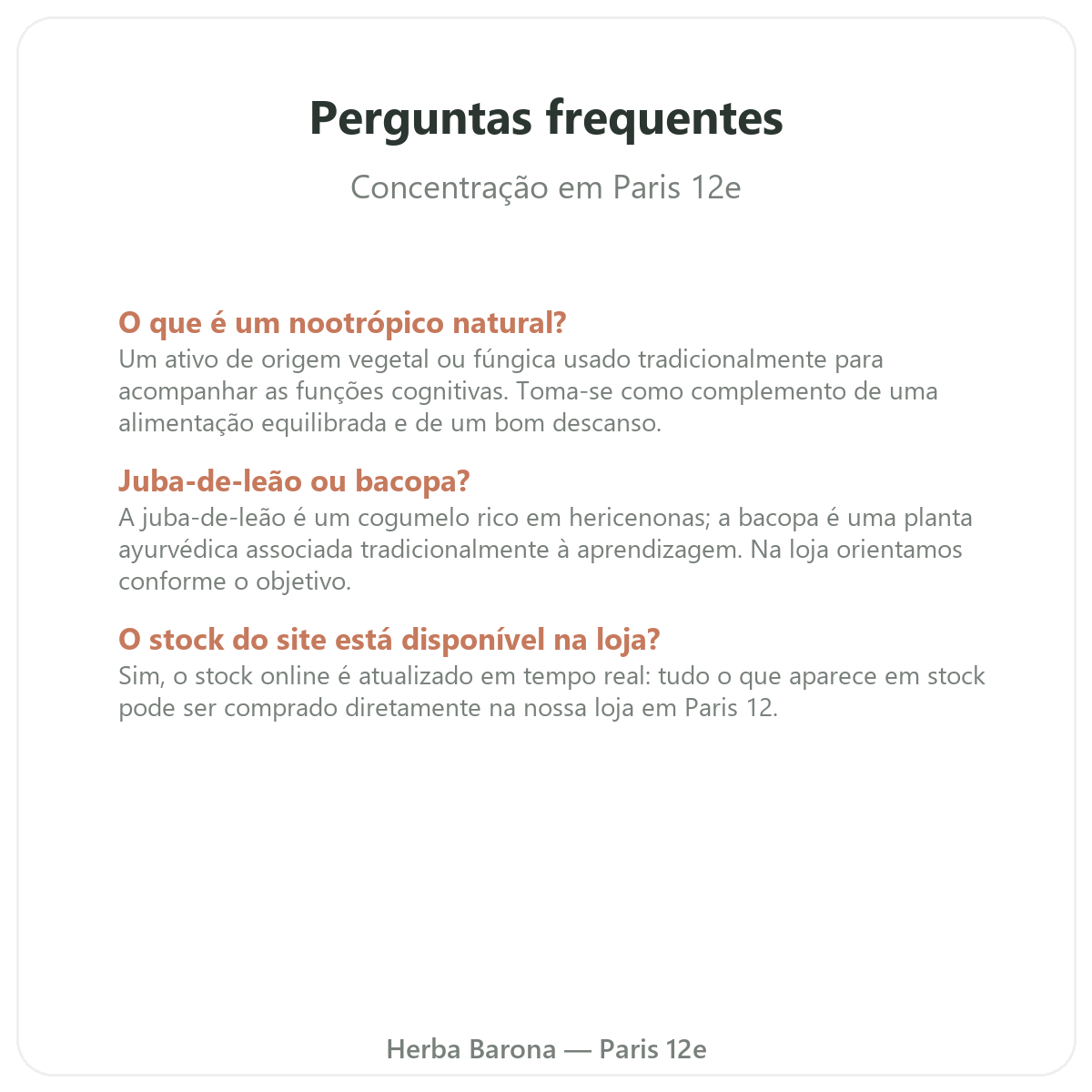 Perguntas frequentes suplementos concentração e foco em Paris - Herba Barona Paris 12e