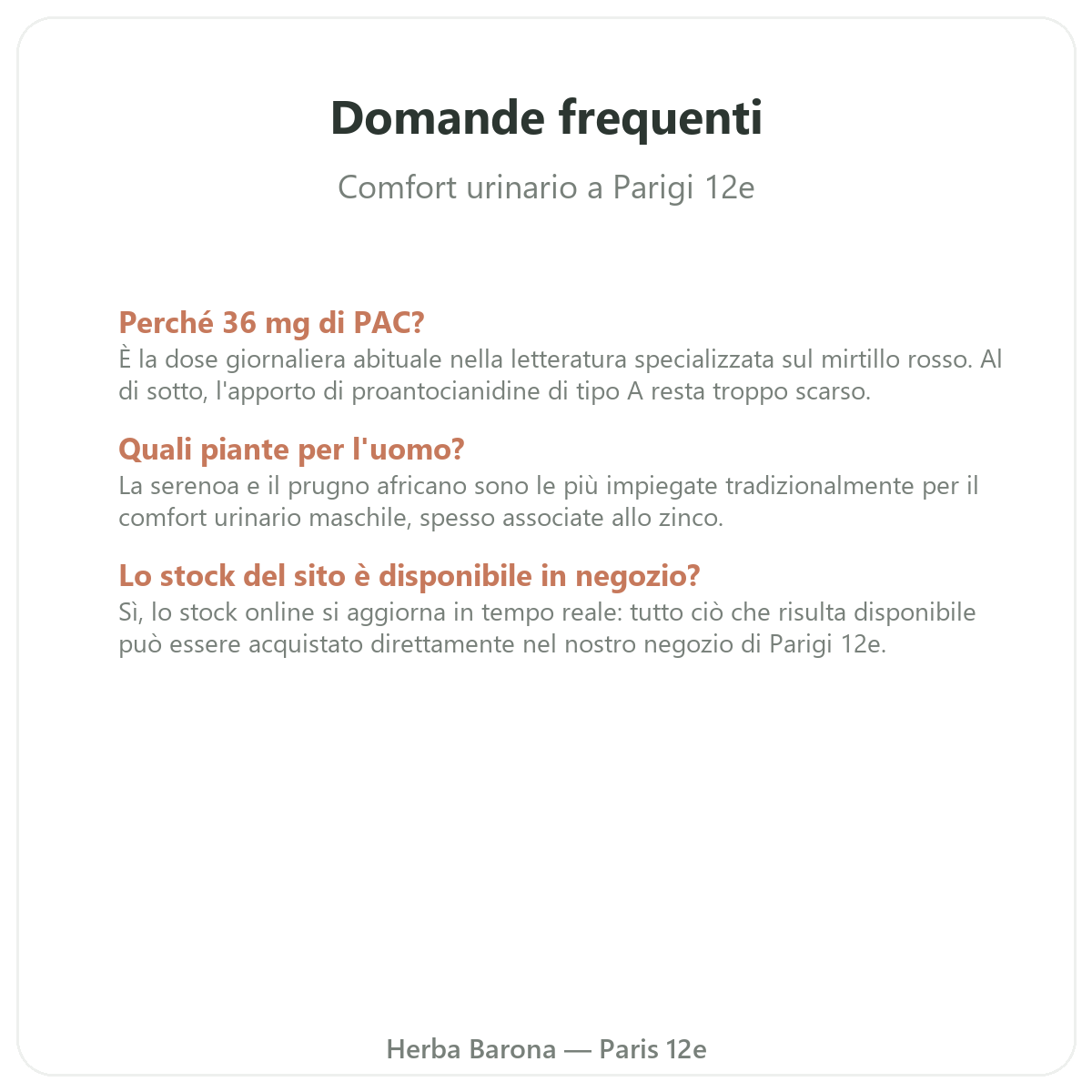 Domande frequenti Integratori comfort urinario a Parigi - Herba Barona Parigi 12e