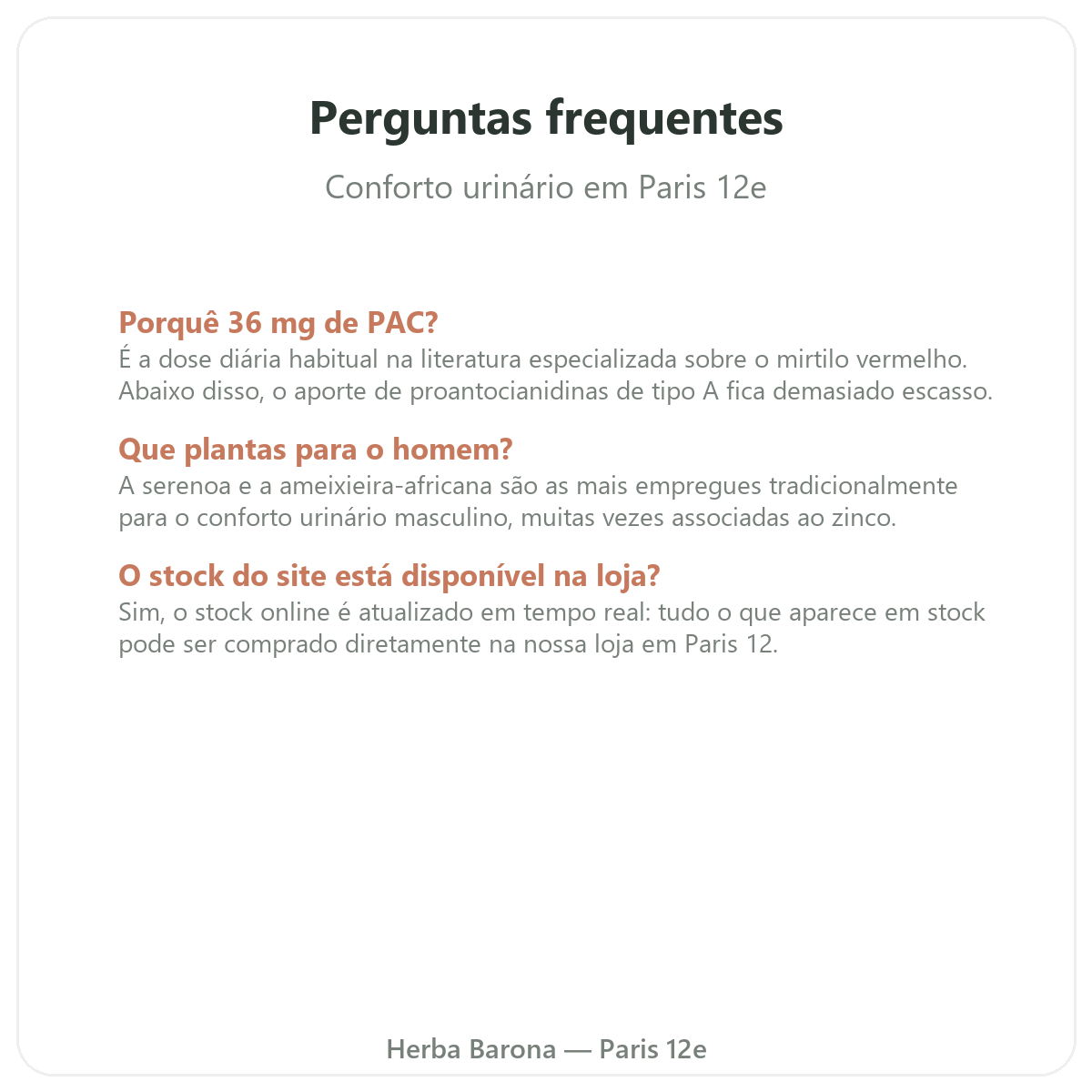Perguntas frequentes Suplementos conforto urinário em Paris - Herba Barona Paris 12e