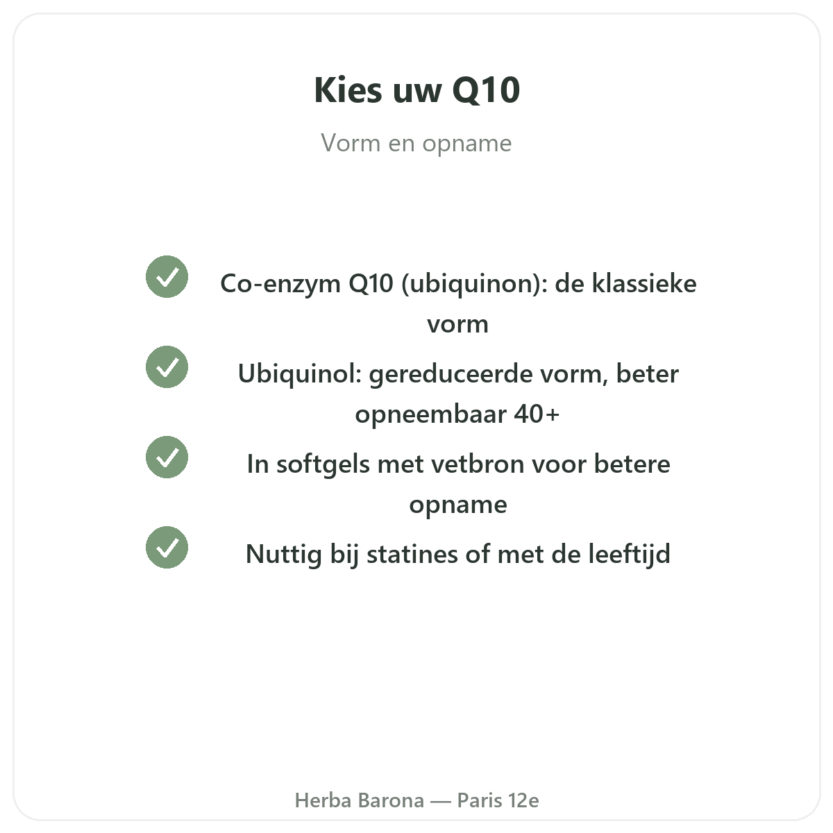 Co-enzym Q10 Parijs - kwaliteitsbeloften bij Herba Barona Parijs 12e