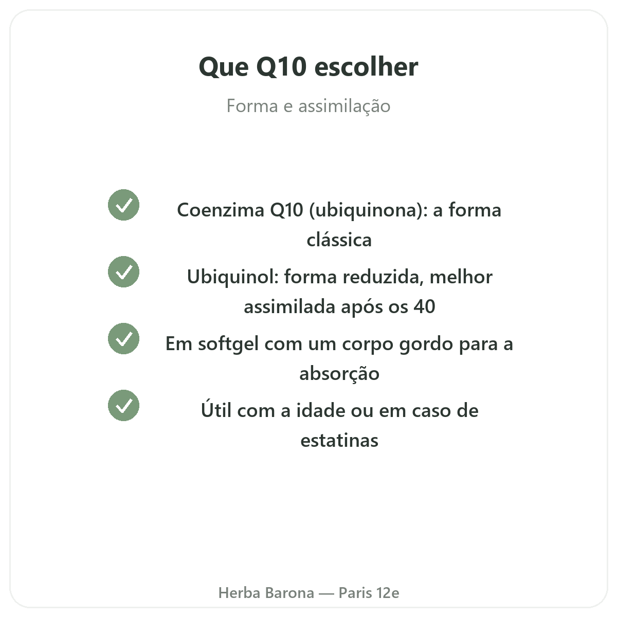 Coenzima Q10 Paris - compromissos de qualidade na Herba Barona Paris 12e