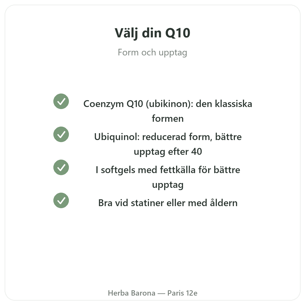 Koenzym Q10 Paris Paris - kvalitetslöften hos Herba Barona Paris 12e